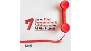 7 Tips on Client Communication & Collaboration for Ad Film Projects