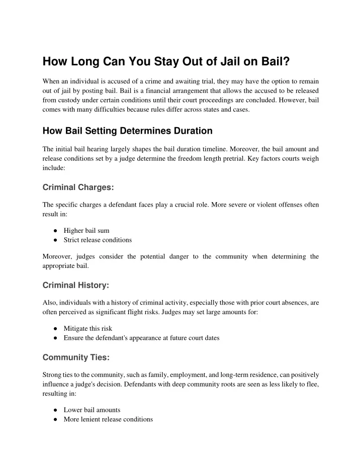 how long can you stay out of jail on bail