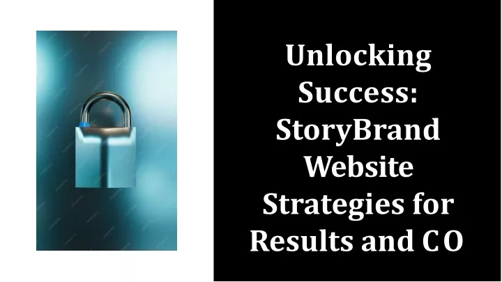 unlocking success storybrand website strategies