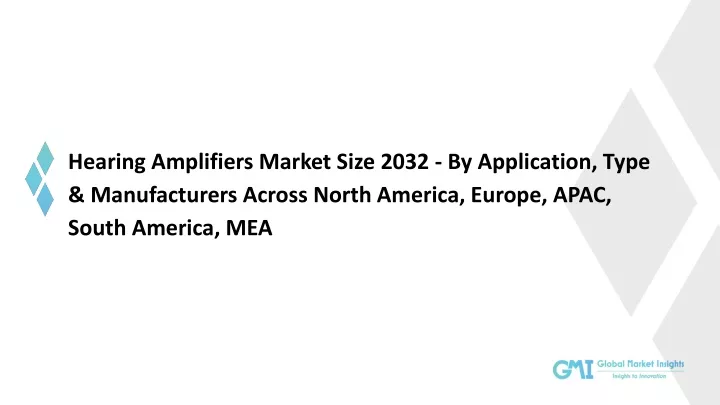 hearing amplifiers market size 2032