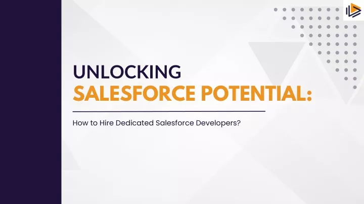 unlocking salesforce potential
