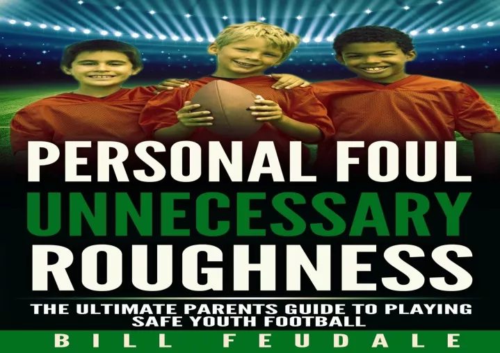 Ppt ⚡download Pdf Personal Foul Unnecessary Roughness The Ultimate