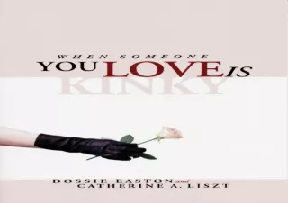 [PDF Read❤️ ONLINE] When Someone You Love is Kinky