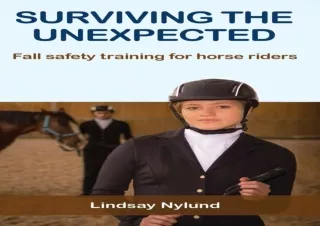 EPUB ✔READ Surviving the Unexpected: Fall safety training for horse riders