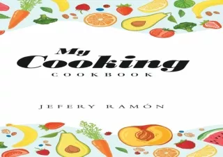 Read❤️ [PDF] My Cooking: Cookbook