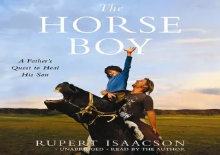 Read❤️ ebook⚡️ [PDF] The Horse Boy: A Father's Quest to Heal His Son