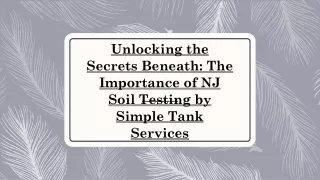 unlocking the secrets beneath the importance of nj soil testing by simple tank services