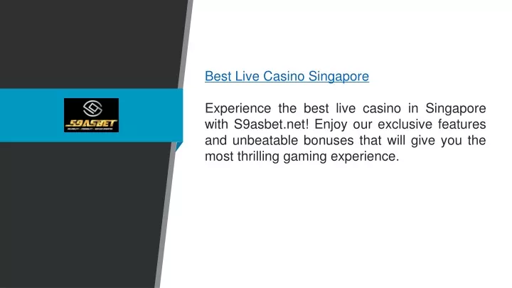 best live casino singapore experience the best