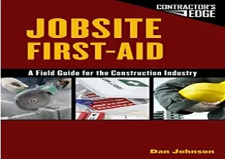 PDF/Read❤️ Jobsite First Aid: A Field Guide for the Construction Industry