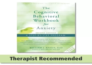 $PDF$/Read❤️/Download⚡️ The Cognitive Behavioral Workbook for Anxiety: A Step-By-Ste