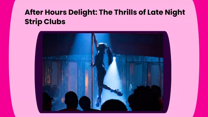 after hours delight the thrills of late night