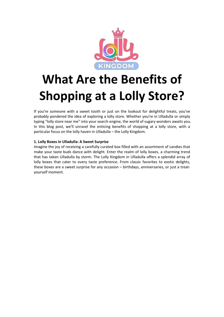 what are the benefits of shopping at a lolly store