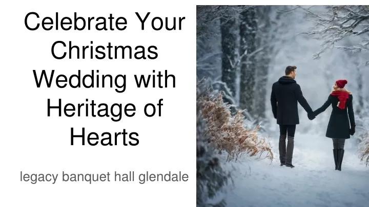 celebrate your christmas wedding with heritage of hearts