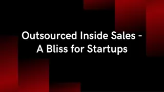 Outsourced Inside Sales - A Bliss for Startups