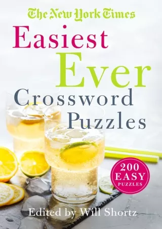 [⚡PDF √READ❤ ONLINE] The New York Times Easiest Ever Crossword Puzzles: 200 Easy Puzzles