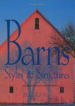 ⚡PDF/√READ❤ Barns: Styles & Structures