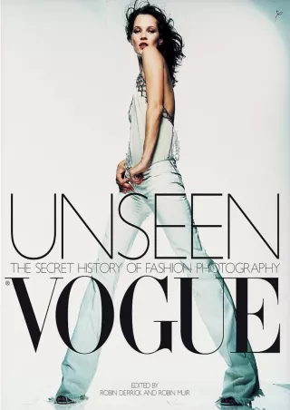 get [⚡PDF] ✔Download⭐ Unseen Vogue: The Secret History of Fashion Photography