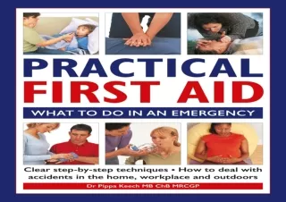 get✔️ [PDF] Download⚡️ Practical First Aid: What To Do in an Emergency