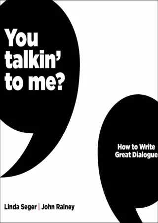 $⚡PDF$/√READ❤/✔Download⭐ You Talkin' to Me?: How to Write Great Dialogue
