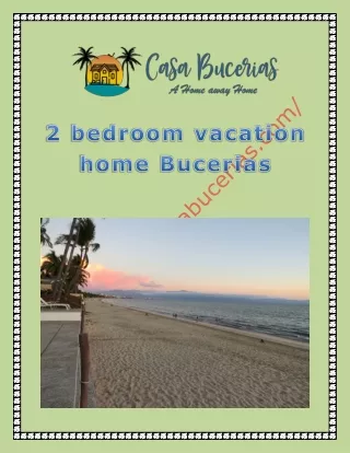 2 bedroom vacation home Bucerias