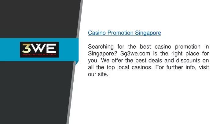 casino promotion singapore searching for the best