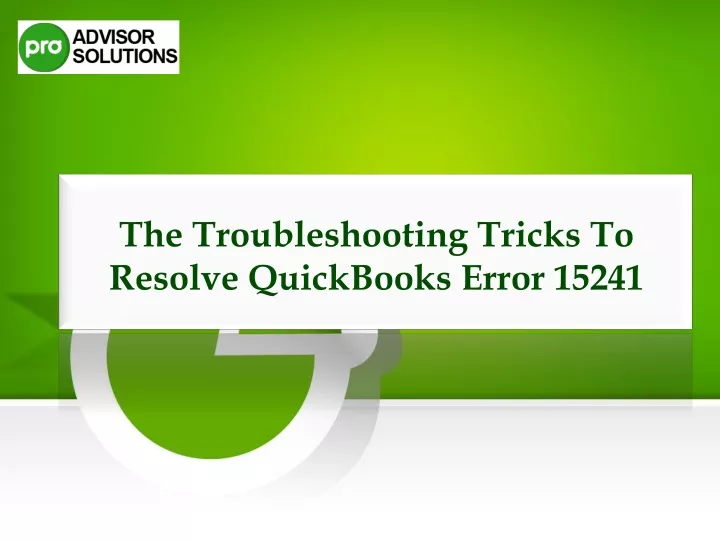 the troubleshooting tricks to resolve quickbooks error 15241