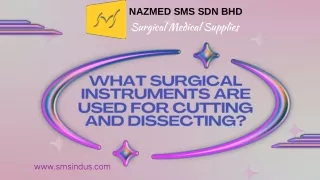 What Surgical Instruments Are Used for Cutting and Dissecting