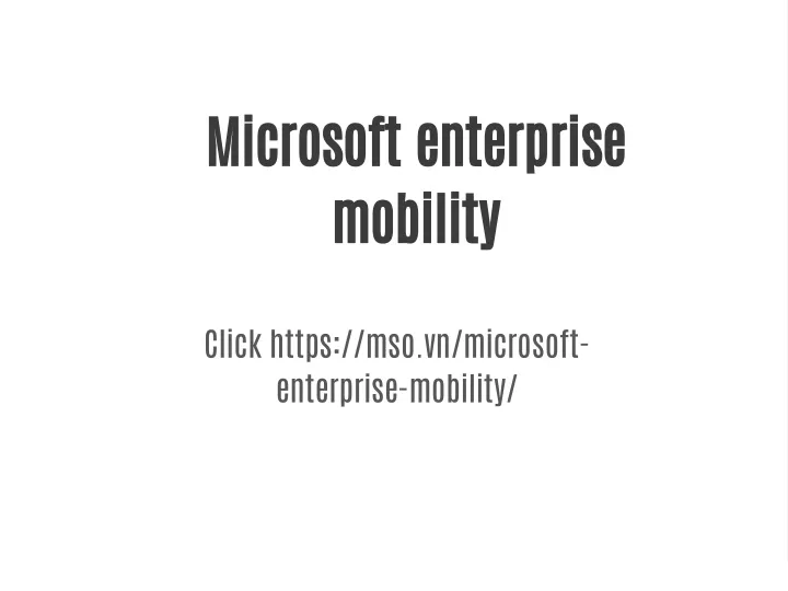 microsoft enterprise mobility