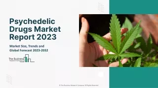 psychedelic drugs market report 2023
