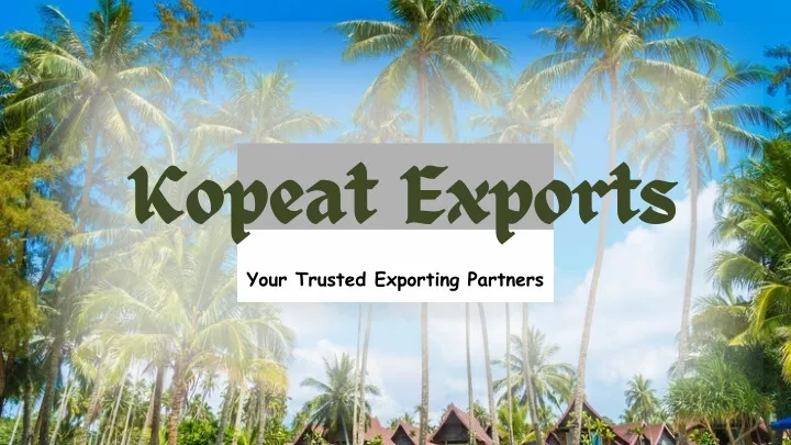 kopeat exports