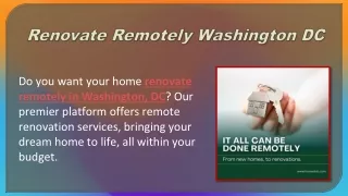 Renovate Remotely Washington DC