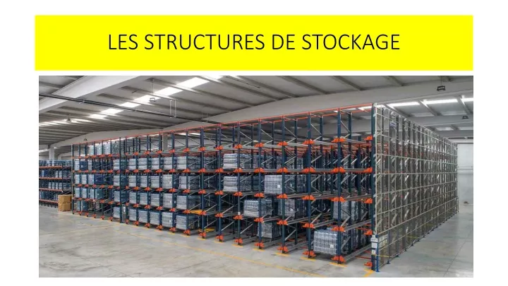 les structures de stockage