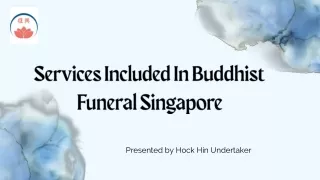 Services Included In Buddhist Funeral Singapore