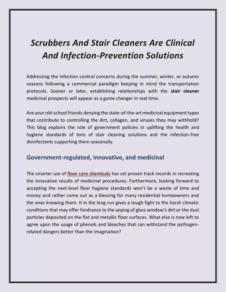 scrubbers and stair cleaners are clinical