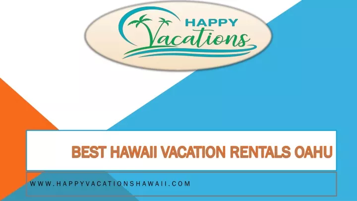 best hawaii vacation rentals oahu