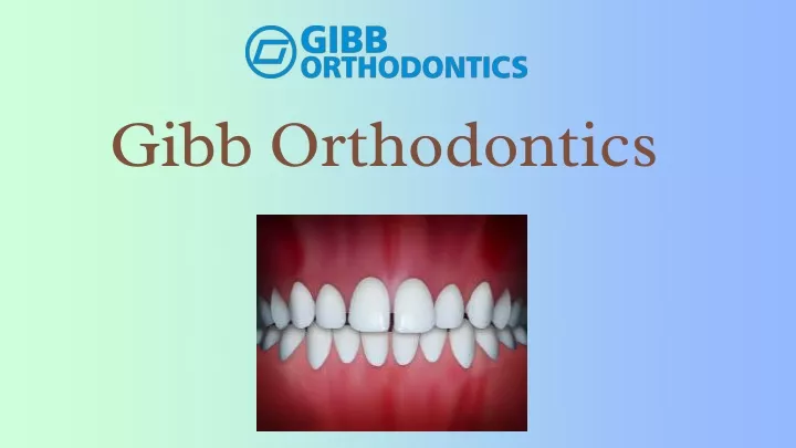 gibb orthodontics