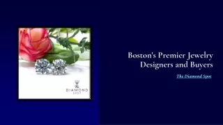 Boston's Premier Jewelry Designers and Buyers