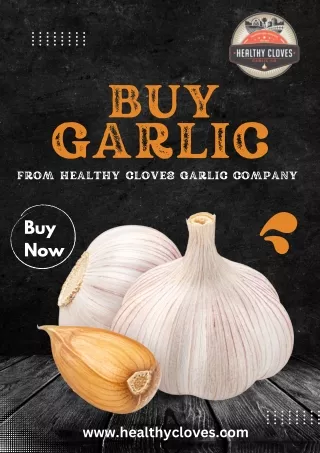 Buy Garlic in Ontario - Healthy Cloves Garlic Company