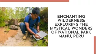 Explore Incredible Wildlife in Manu National Park, Peru