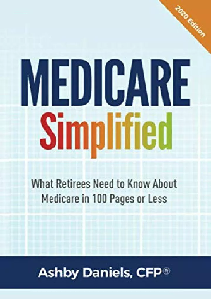 medicare simplified what retirees need to know