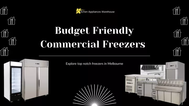 budget friendly commercial freezers