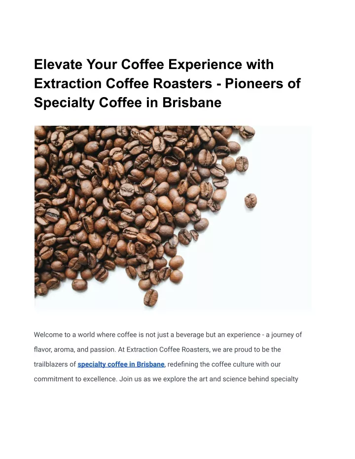 elevate your coffee experience with extraction