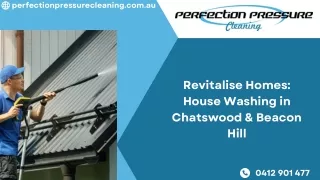Revitalise Homes: House Washing in Chatswood & Beacon Hill