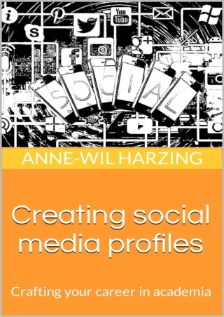 Ebook❤️(Download )⚡️ Creating social media profiles: Crafting your career in academia