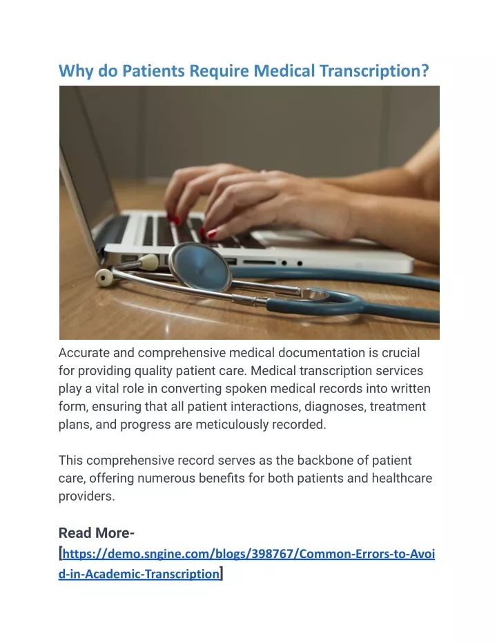 why do patients require medical transcription