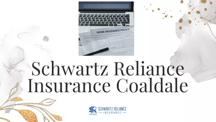 schwartz reliance insurance coaldale