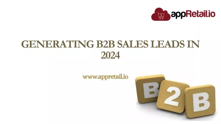 generating b2b sales leads in 2024