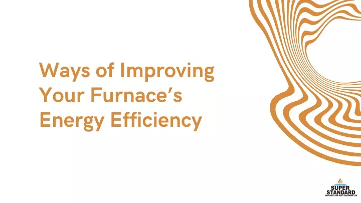 ways of improving your furnace s energy efficiency