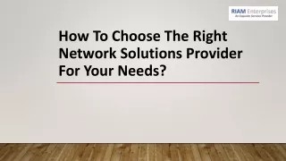 How to Choose the Right Network Solutions Provider for your needs