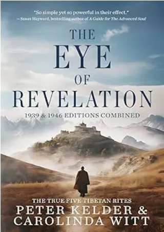 [PDF]❤️DOWNLOAD⚡️ The Eye of Revelation 1939 & 1946 Editions Combined: The True Five Tibetan Rites